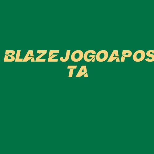 Logo da BLAZEJOGOAPOSTA